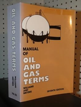 Manual of Oil and Gas Terms