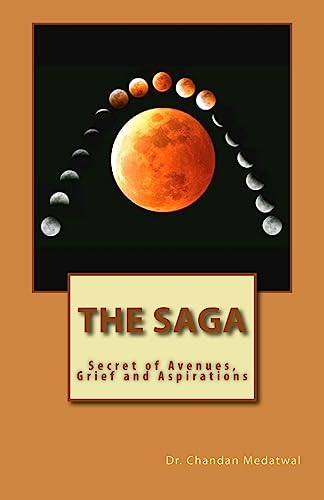 The SAGA: Secret of avenues, grief and aspirations