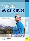 Nordic Walking: Kursmanual - Petra Mommert-Jauch 