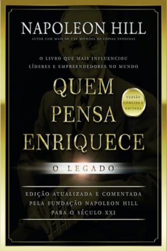 Quem pensa enriquece: o legado - livro de bolso