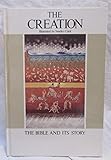 The creation (The Bible and its story)