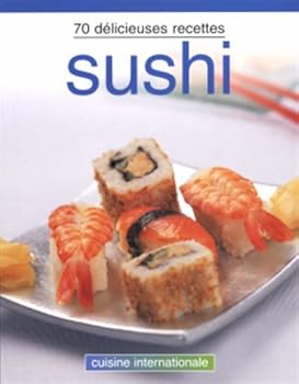 Paperback Sushi: 70 Delicieuses Recettes [French] Book