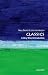 Classics: A Very Short Introduction (Very Short Introductions)