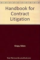 Handbook for Contract Litigation 0133808742 Book Cover