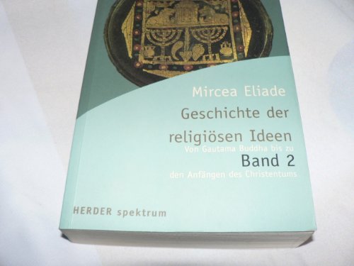 Von Buddha bis zum Triumph des Christentums. (Bd. 2)