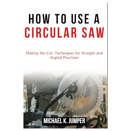 Guide to Using a Circular Saw
