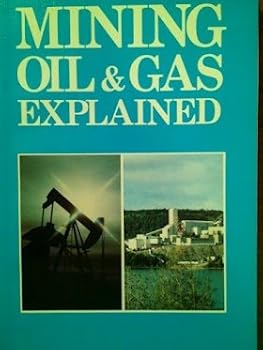 Paperback Mining Oil & Gas Explained Book