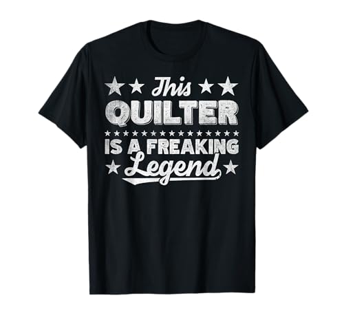 Funny Profession Quote Quilter Camiseta