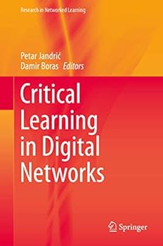 Hardcover Critical Learning in Digital Networks Book