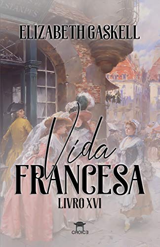 Vida Francesa (Clássicos Traduzidos)