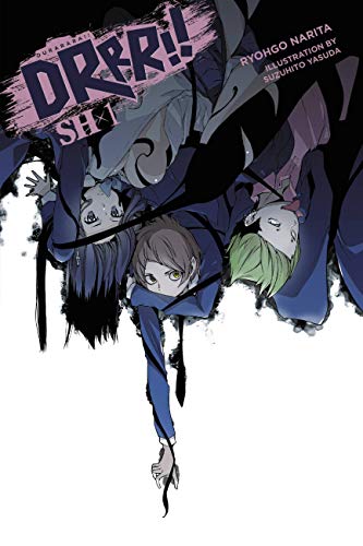 Durarara!! SH, Vol. 1 (light novel) (Volume 1) (Durarara!! SH (light novel), 1)