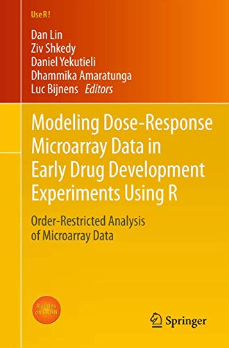 Modeling Dose-Response Microarray Data in Early Drug Development Experiments Using R: Order Restricted Analysis of Microarray Data: 0 (Use R!, 0) view 2