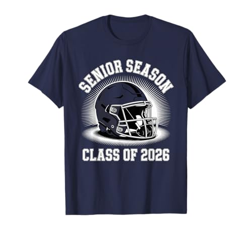Senior Season Class of 2026 Football Helmet Player T-Shirt