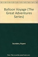 Balloon Voyage (The Great Adventures Series) 0865928703 Book Cover