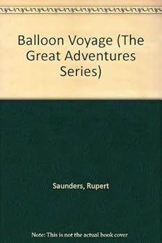 Library Binding Balloon Voyage (The Great Adventures Series) Book