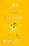 The Spaces In Between: The Story of an Eating Disorder