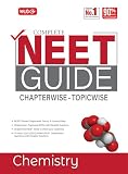 MTG Complete NEET Guide Chemistry For 2023 Exam - NCERT Based Chapterwise Topicwise Theory, Concept Map, MCQs with Detailed Solutions - NEET Preparation Books