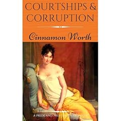 Courtships & Corruption Audiobook By Cinnamon Worth cover art
