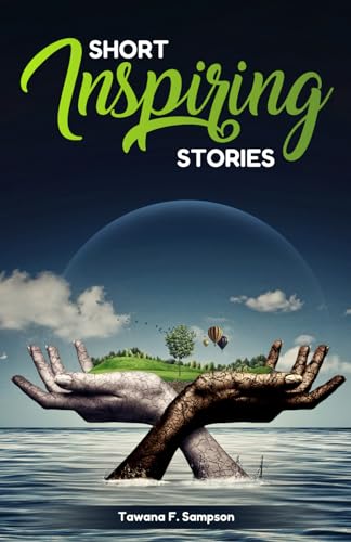 Short Inspiring Stories