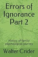 Errors of Ignorance Part 2 0578703564 Book Cover