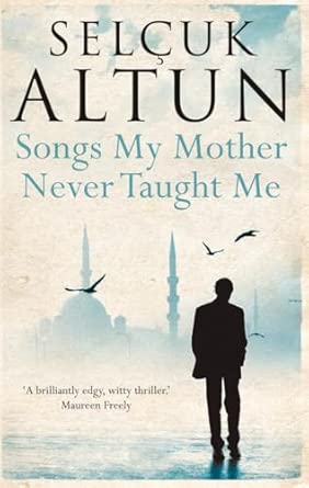 Songs My Mother Never Taught Me Songs My Mother Never Taught Me book cover