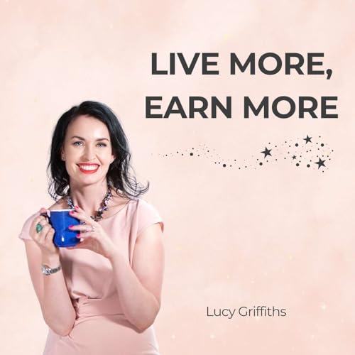 Live More, Earn More cover art