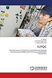  IUPQC: Performance of Interline Unified Power Quality Conditioner (IUPQC) With PI, Fuzzy and ANFIS Controllers