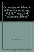 Cunningham's Manual of Practical Anatomy: Vol. II, Thorax and Abdomen (13th ed.) B000L3NMRO Book Cover