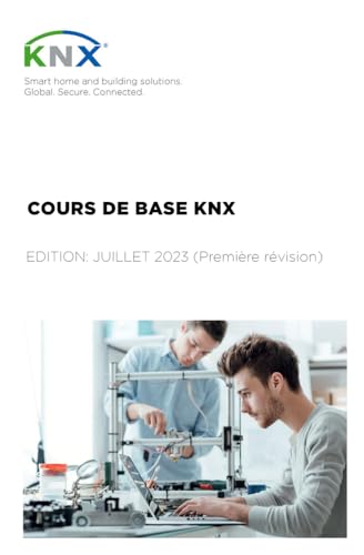KNX Documentation cours de base (première révision 2023) (French Edition)