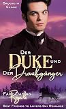Der Duke und der Draufgänger: Best Friends to Lovers Gay Romance (Fake Dating Royals)