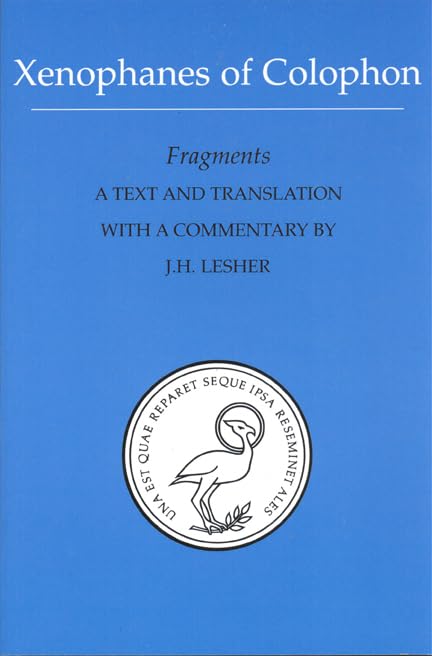 Xenophanes of Colophon: Fragments (Phoenix Presocractic Series)      Paperback – November 15, 2001