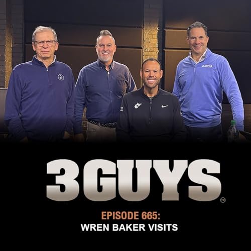 3 Guys Before The Game - Wren Baker Visits (Episode 665) Podcast Por  arte de portada