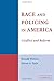Race and Policing in America: Conflict and Reform (Cambridge Studies in Criminology)