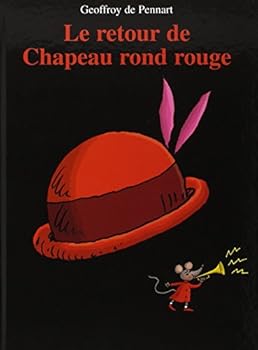 Le retour de Chapeau rond rouge - Book  of the La série des loups