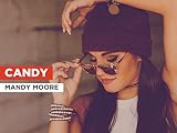 Candy al estilo de Mandy Moore