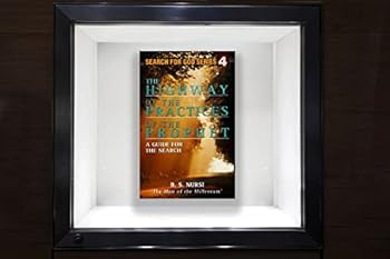 The Highway of the Practices of the Prophet: A Guide for the Search (Search for God Series #4)