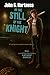In the Still of the Knight (The Black Knight Chronicles)