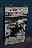 Deutsche Spuren. Erkenntnisse aus Ost und West. Die Andere Bibliothek - Gabriele Goettle 