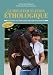 Guide d'équitation éthologique - Les savoirs 1 et 2 décryptés avec exercices détaillés - Vregille, Cécile de
