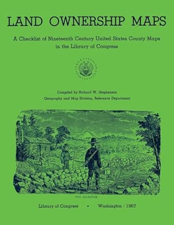 Land Ownership Maps: A Checklist of Nineteenth Century United States ...