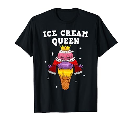 Cool Ice Cream For Women Girls Dairy Ice Cream Queen Vanilla T-Shirt