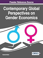 Contemporary Global Perspectives on Gender Economics 1466686111 Book Cover