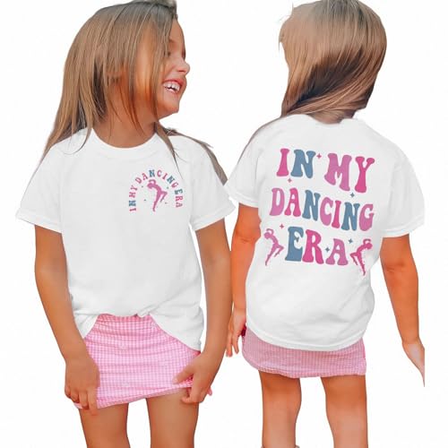 AG AGUU in My Dancing Era Shirt for Girls Kid Toddler Groovy Dancer Graphic T-Shirt Funny Tees Short Sleeve Performance Tops(White 4-5T)