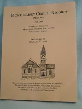 Paperback Montgomery Circuit Records, 1788-1988 [MD] Book