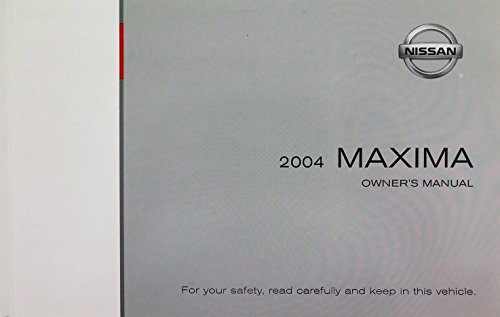 2004 Nissan Maxima Owners Manual Book