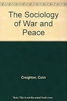 The Sociology of War and Peace 0911378669 Book Cover