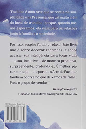 Facilitação. Um Jeito de Ser