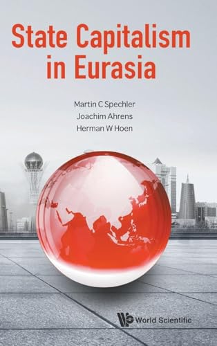State Capitalism In Eurasia view 2