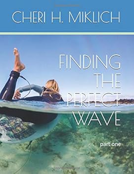 Paperback Finding the Perfect Wave: part one Book