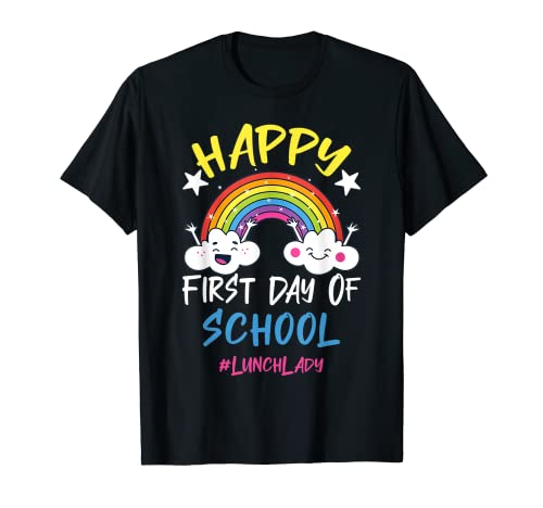 Happy First Day of School Lunch Lady Back to School Student T-Shirt